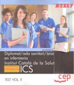 Diplomat/ada sanitari/ària en infermeria. Institut Català de la Salut (ICS). Test Vol. II