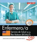 Enfermero/a. Servicio de Salud de las Illes Balears (IB-SALUT). Simulacros de examen complementarios