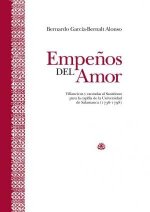 EMPEÑOS DEL AMOR (2T) VILLANCICOS Y CANTADAS AL SANTISIMO