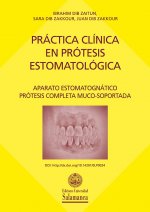 Práctica clínica en prótesis estomatológica