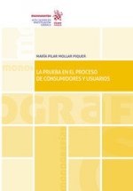 La prueba en el proceso de consumidores y usuario