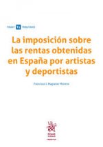 La imposición sobre las rentas obtenidas en España por artistas y deportistas