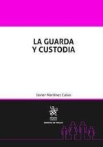 La guardia y custodia