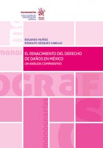 El Renacimiento del derecho de daños en mexico