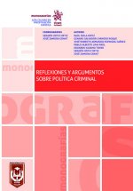 Reflexiones y argumentos sobre política criminal