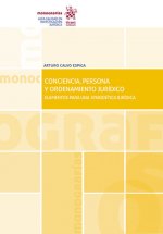 Conciencia, persona y ordenamiento juridico elementos para una syneidetica juridica