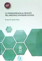 La transparencia al rescate del arbitraje inversor-estado