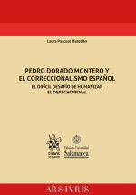 PEDRO DORADO MONTERO Y EL CORRECCIONALISMO ESPAÑOL. EL DIFIC