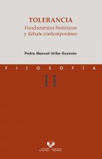 Tolerancia. Fundamentos históricos y debate contemporáneo