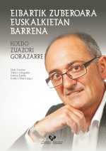 Eibartik Zuberoara euskalkietan barrena. Koldo Zuazori gorazarre