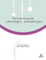 TECNICAS AYUDA ODONTOLOGICA ESTOMATOLOGI