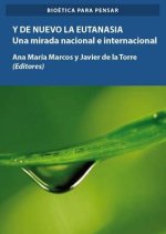 Y de nuevo la Eutanasia