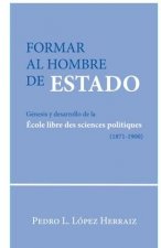 Formar al hombre de Estado