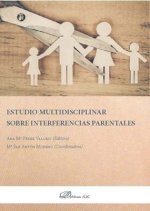 Estudio multidisciplinar sobre interferencias parentales