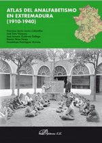 Atlas del Analfabetismo en Extremadura (1910-1940)