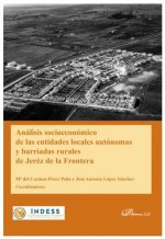 Análisis socioeconómico de las entidades locales autónomas y barriadas rurales de Jeréz de la Fronte