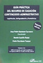 Guía práctica del recurso de casación contencioso-administrativo