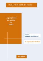 La propiedad horizontal de hecho