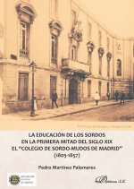 La educación de los sordos en la primera mitad del siglo XIX. El 