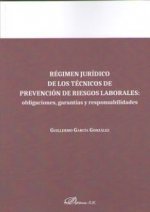 Régimen jurídico de los técnicos de prevención de riesgos laborales