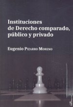 Instituciones de Derecho comparado, público y privado