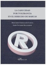 La caducidad por tolerancia en el Derecho de Marcas