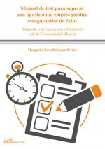 Manual de test para superar una oposición al empleo público con garantías de éxito