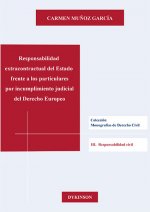 Responsabilidad extracontractual del Estado frente a los particulares por incumplimiento judicial de