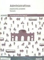 Cuestionarios Administrativos del Ayuntamiento de Madrid. Promoción Interna