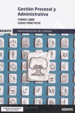Casos prácticos de Gestión procesal y administrativa, turno libre