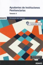 AYUDANTES DE INSTITUCIONES PENITENCIARIAS. TEMARIO 3