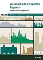 Temario Materias Generales Auxiliares de Educación Especial. Diputación General de Aragón