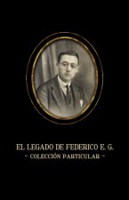 EL LEGADO DE FEDERICO E G