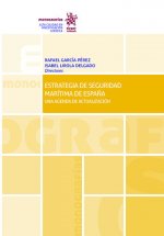 Estrategia de Seguridad Marítima de España. Una Agenda de Actualización