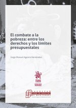 El combate a la pobreza: entre los derechos y los límites presupuestales