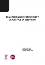 Realización de informativos y deportivos en televisión