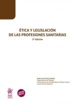 Ética y legislación de las profesiones sanitarias