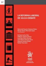La reforma laboral de 2019 a debate