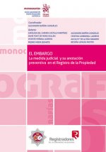 El embargo la medida judicial y su anotacion preventiva en el registro de la propiedad