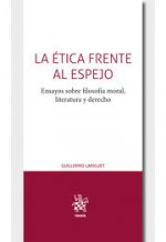 La ética frente al espejo