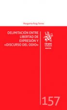 Delimitación Entre Libertad de Expresión y discurso Del Odio