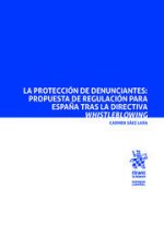 La Protección de Denunciantes: Propuesta de Regulación para España tras la Directiva Whistleblowing