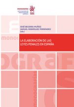 LA ELABORACION DE LAS LEYES PENALES EN ESPAÑA