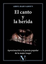 El canto y la herida