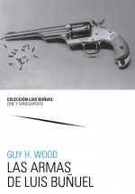 Las armas de Luis Buñuel