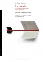 La novela. Destinos de la teoría de la novela