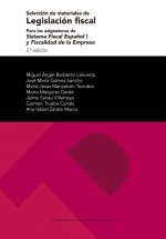 Selección de materiales de legislación fiscal para las asignaturas de Sistema Fiscal Español I y Fis