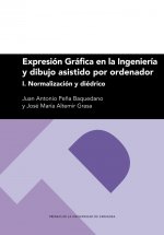 EXPRESION GRAFICA EN LA INGENIERIA Y DIBUJO ASISTIDO POR ORD