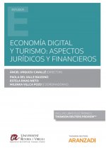 Economía digital y turismo: aspectos jurídicos y financieros (Papel + e-book)