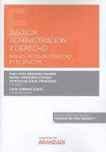 JUSTICIA, ADMINISTRACION Y DERECHO